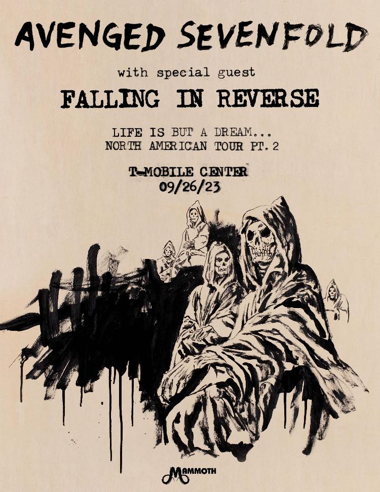 Avenged Sevenfold w/Falling In Reverse @ T-Mobile Center